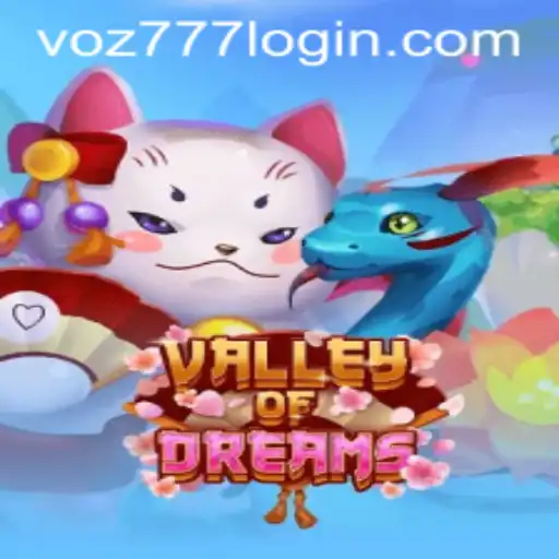 Exploring the Enchanting World of ValleyofDreams and Understanding voz777 PH Login