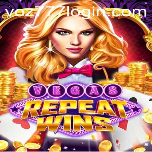 Exploring VegasRepeatWins: A Gateway to Thrills and Rewards with voz777 PH Login