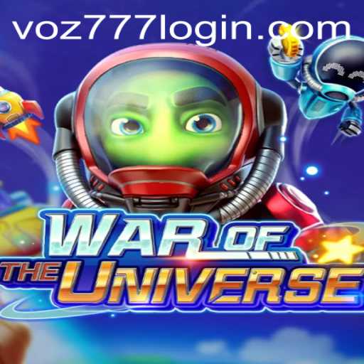 WAROFTHEUNIVERSE: A Galactic Adventure with voz777 PH Login